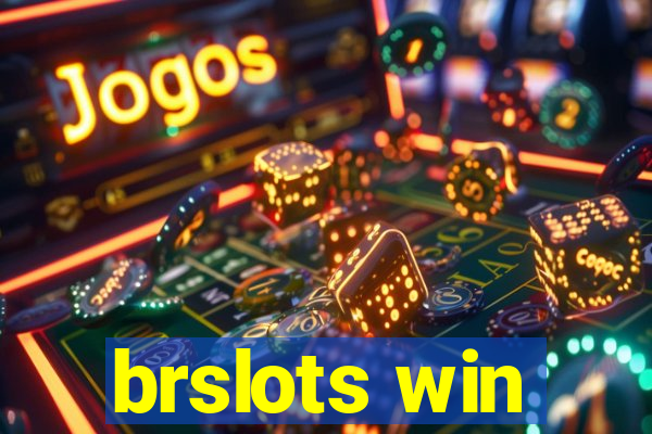 brslots win